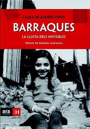 BARRAQUES LA LLUITA DELS INVISIBLES | 9788415224143 | LAURA DE ANDRES | Llibres Parcir | Librería Parcir | Librería online de Manresa | Comprar libros en catalán y castellano online