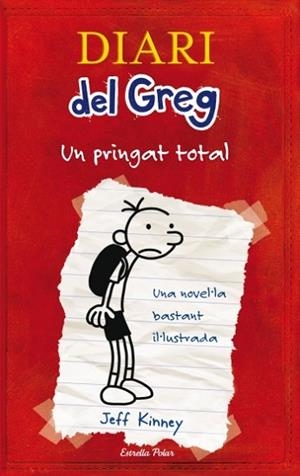 DIARI DEL GREG 1 UN PRINGAT TOTAL | 9788492671052 | KINNEY JEFF | Llibres Parcir | Llibreria Parcir | Llibreria online de Manresa | Comprar llibres en català i castellà online