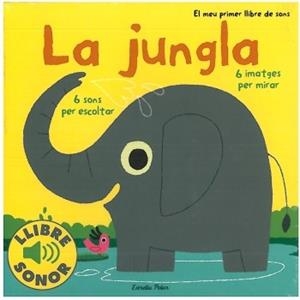 LA JUNGLA LLIBRE SONOR | 9788499321127 | Llibres Parcir | Llibreria Parcir | Llibreria online de Manresa | Comprar llibres en català i castellà online