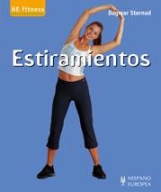 ESTIRAMIENTOS he fitness | 9788425515286 | STERNAD DAGMAR | Llibres Parcir | Llibreria Parcir | Llibreria online de Manresa | Comprar llibres en català i castellà online