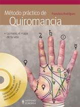 METODO PRACTICO DE QUIROMANCIA + DVD | 9788425519857 | FRANCISCO RODRIGUEZ | Llibres Parcir | Llibreria Parcir | Llibreria online de Manresa | Comprar llibres en català i castellà online