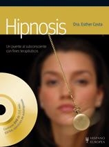 HIPNOSIS un puente al subconsciente con fines terapeuticos | 9788425519840 | ESTHER COSTA | Llibres Parcir | Librería Parcir | Librería online de Manresa | Comprar libros en catalán y castellano online