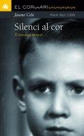 SILENCI AL COR | 9788424682705 | CELA | Llibres Parcir | Llibreria Parcir | Llibreria online de Manresa | Comprar llibres en català i castellà online