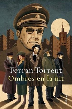 Ombres en la nit | 9788466415248 | Ferran Torrent | Llibres Parcir | Librería Parcir | Librería online de Manresa | Comprar libros en catalán y castellano online