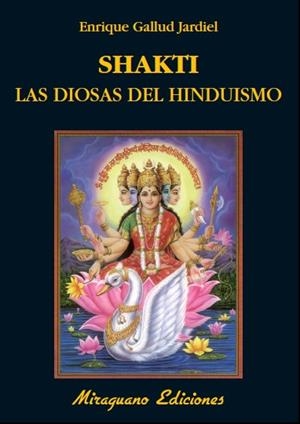 Shakti. Las diosas del hinduismo | 9788478133871 | Gallud Jardiel, Enrique | Llibres Parcir | Llibreria Parcir | Llibreria online de Manresa | Comprar llibres en català i castellà online
