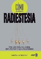 COMO PRACTICAR LA RADIESTESIA | 9788441427860 | JEAN POL DE KERSAINT | Llibres Parcir | Librería Parcir | Librería online de Manresa | Comprar libros en catalán y castellano online