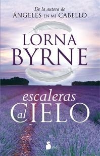 ESCALERAS AL CIELO | 9788478088003 | BYRNE, LORNA | Llibres Parcir | Llibreria Parcir | Llibreria online de Manresa | Comprar llibres en català i castellà online