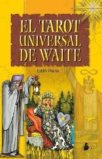EL TAROT UNIVERSAL DE WAITE | 9788478084067 | WAITE EDITH | Llibres Parcir | Llibreria Parcir | Llibreria online de Manresa | Comprar llibres en català i castellà online