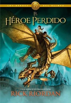 El héroe perdido (Los héroes del Olimpo 1) | 9788415580492 | RIORDAN,RICK | Llibres Parcir | Llibreria Parcir | Llibreria online de Manresa | Comprar llibres en català i castellà online