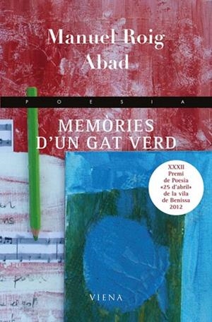 Memòries d'un gat verd | 9788483307151 | Roig Abad, Manuel | Llibres Parcir | Librería Parcir | Librería online de Manresa | Comprar libros en catalán y castellano online