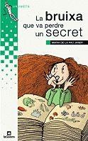 BRUIXA VA PERDRE SECRET | 9788424681647 | Llibres Parcir | Llibreria Parcir | Llibreria online de Manresa | Comprar llibres en català i castellà online
