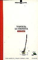 TERESETA LA BRUIXETA | 9788424681692 | Llibres Parcir | Llibreria Parcir | Llibreria online de Manresa | Comprar llibres en català i castellà online