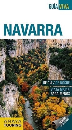 GUIA VIVA NAVARRA | 9788499354910 | HERNÁNDEZ COLORADO, ARANTXA/GÓMEZ, IGNACIO/LEGARRA, JAVIER/Y OTROS | Llibres Parcir | Librería Parcir | Librería online de Manresa | Comprar libros en catalán y castellano online