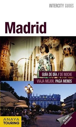 GUIA INTERCITY MADRID | 9788499353937 | Montero, Francisco José/Plaza, Caridad/Arroyo, Gonzalo | Llibres Parcir | Llibreria Parcir | Llibreria online de Manresa | Comprar llibres en català i castellà online