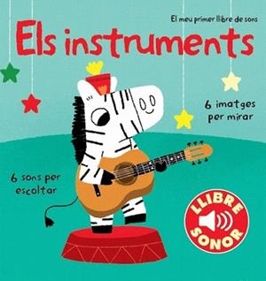 Els instruments. El meu primer llibre de sons | 9788499327891 | Diversos autors/Marion Billet | Llibres Parcir | Llibreria Parcir | Llibreria online de Manresa | Comprar llibres en català i castellà online