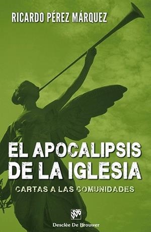 El apocalipsis de la Iglesia | 9788433026071 | Pérez Márquez, Ricardo | Llibres Parcir | Llibreria Parcir | Llibreria online de Manresa | Comprar llibres en català i castellà online