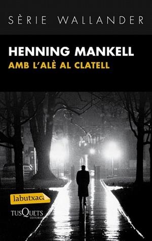 AMB L ALE AL CLATELL | 9788483836095 | HENNING MANKELL | Llibres Parcir | Llibreria Parcir | Llibreria online de Manresa | Comprar llibres en català i castellà online