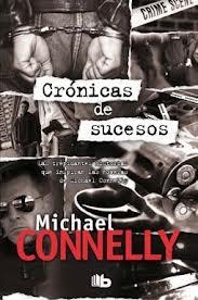 CRÓNICAS DE SUCESOS | 9788498727470 | CONNELLY, MICHAEL | Llibres Parcir | Llibreria Parcir | Llibreria online de Manresa | Comprar llibres en català i castellà online