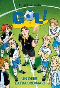 Un derbi extraordinari | 9788424645892 | Garlando, Luigi | Llibres Parcir | Llibreria Parcir | Llibreria online de Manresa | Comprar llibres en català i castellà online