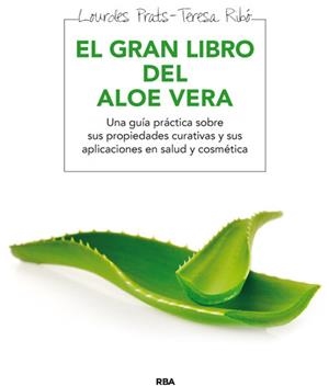 El gran libro del aloe vera | 9788415541646 | PRAT FERRER, LOURDES | Llibres Parcir | Llibreria Parcir | Llibreria online de Manresa | Comprar llibres en català i castellà online