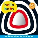 Hello Baby - Llibre mirall | 9788424644987 | Llibres Parcir | Llibreria Parcir | Llibreria online de Manresa | Comprar llibres en català i castellà online