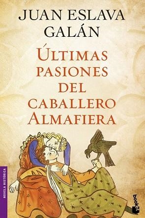 Últimas pasiones del caballero Almafiera | 9788408045731 | Juan Eslava Galán | Llibres Parcir | Librería Parcir | Librería online de Manresa | Comprar libros en catalán y castellano online