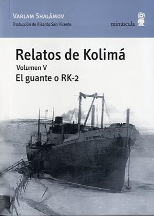 Relatos de Kolimá V | 9788495587923 | Shalámov, Varlam | Llibres Parcir | Llibreria Parcir | Llibreria online de Manresa | Comprar llibres en català i castellà online