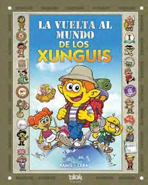 VUELTA AL MUNDO DE LOS XUNGUIS | 9788415579281 | RAMIS/CERA | Llibres Parcir | Llibreria Parcir | Llibreria online de Manresa | Comprar llibres en català i castellà online