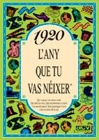 1920 L'any que tu vas néixer | 9788488907059 | Collado Bascompte, Rosa | Llibres Parcir | Librería Parcir | Librería online de Manresa | Comprar libros en catalán y castellano online