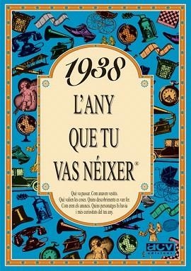 1938 L'any que tu vas néixer | 9788488907233 | Collado Bascompte, Rosa | Llibres Parcir | Librería Parcir | Librería online de Manresa | Comprar libros en catalán y castellano online