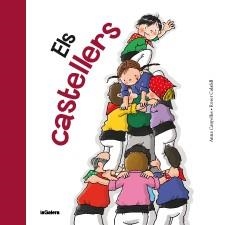 Els castellers | 9788424642358 | Canyelles, Anna | Llibres Parcir | Llibreria Parcir | Llibreria online de Manresa | Comprar llibres en català i castellà online
