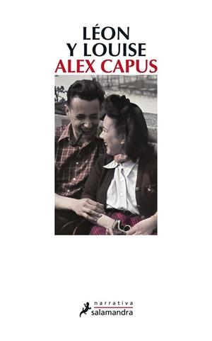 LEÓN Y LOUISE | 9788498385021 | Capus, Alex | Llibres Parcir | Llibreria Parcir | Llibreria online de Manresa | Comprar llibres en català i castellà online