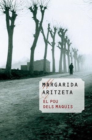 El pou dels maquis | 9788490340462 | Aritzeta, Margarida | Llibres Parcir | Librería Parcir | Librería online de Manresa | Comprar libros en catalán y castellano online