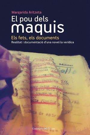 El pou dels maquis: els fets, els documents | 9788490340455 | Aritzeta, Margarida | Llibres Parcir | Llibreria Parcir | Llibreria online de Manresa | Comprar llibres en català i castellà online