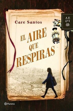El aire que respiras | 9788408035534 | Care Santos | Llibres Parcir | Llibreria Parcir | Llibreria online de Manresa | Comprar llibres en català i castellà online