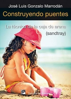 Construyendo puentes | 9788433026200 | Gonzalo Marrodán, José Luis | Llibres Parcir | Llibreria Parcir | Llibreria online de Manresa | Comprar llibres en català i castellà online