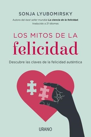 LOS MITOS DE LA FELICIDAD | 9788479538576 | LYUBOMIRSKY, SONJA | Llibres Parcir | Llibreria Parcir | Llibreria online de Manresa | Comprar llibres en català i castellà online