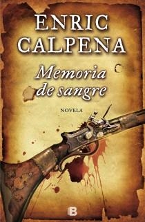 MEMORIA DE SANGRE | 9788466654302 | CALPENA I OLLE, ENRIC | Llibres Parcir | Llibreria Parcir | Llibreria online de Manresa | Comprar llibres en català i castellà online