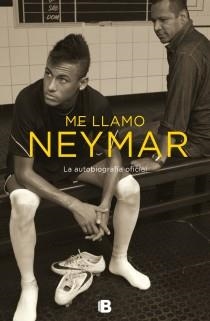 ME LLAMO NEYMAR | 9788466654456 | BETING, MAURO/MORE, IVAN | Llibres Parcir | Librería Parcir | Librería online de Manresa | Comprar libros en catalán y castellano online