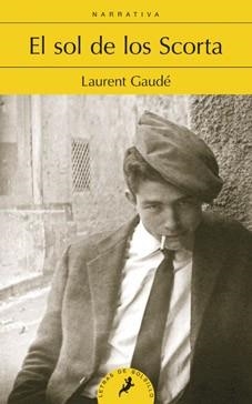 EL SOL DE LOS SCORTA | 9788498384727 | GAUDÉ, LAURENT | Llibres Parcir | Llibreria Parcir | Llibreria online de Manresa | Comprar llibres en català i castellà online