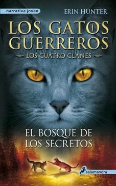 LOS GATOS GUERREROS 3 EL BOSQUE DE LOS SECRETOS | 9788498384840 | HUNTER, ERIN | Llibres Parcir | Llibreria Parcir | Llibreria online de Manresa | Comprar llibres en català i castellà online