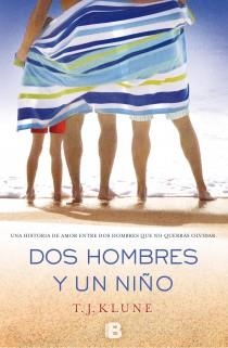 DOS HOMBRES Y UN NIÑO | 9788466654364 | KLUNE, T.J. | Llibres Parcir | Llibreria Parcir | Llibreria online de Manresa | Comprar llibres en català i castellà online