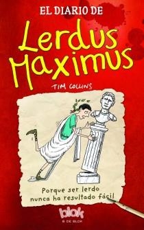 EL DIARIO DE LERDUS MAXIMUS | 9788415579601 | COLLINS, TIM | Llibres Parcir | Llibreria Parcir | Llibreria online de Manresa | Comprar llibres en català i castellà online