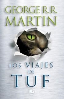 LOS VIAJES DE TUF | 9788498729207 | MARTIN, GEORGE R. | Llibres Parcir | Llibreria Parcir | Llibreria online de Manresa | Comprar llibres en català i castellà online