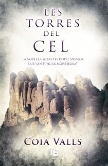 LES TORRES DEL CEL | 9788498729177 | VALLS, COIA | Llibres Parcir | Llibreria Parcir | Llibreria online de Manresa | Comprar llibres en català i castellà online