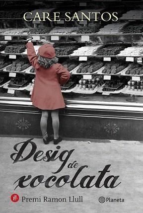 DESIG DE XOCOLATA PREMI RAMON LLULL | 9788497082631 | CARE SANTOS | Llibres Parcir | Llibreria Parcir | Llibreria online de Manresa | Comprar llibres en català i castellà online
