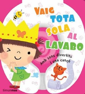 VAIG TOTA SOLA AL LAVABO (DUR/AMB SONS I 1 BOTO AMB CANÇO) | 9788490572757 | DIVERSOS AUTORS | Llibres Parcir | Llibreria Parcir | Llibreria online de Manresa | Comprar llibres en català i castellà online