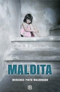 MALDITA | 9788466654326 | PINTO MALDONADO, MERCEDES | Llibres Parcir | Llibreria Parcir | Llibreria online de Manresa | Comprar llibres en català i castellà online