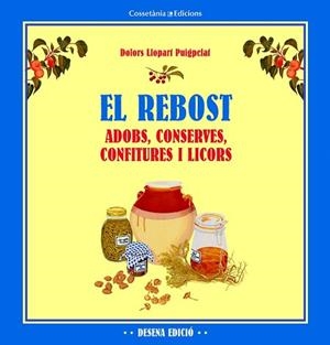 EL REBOST | 9788490342176 | LLOPART PUIGPELAT, DOLORS | Llibres Parcir | Llibreria Parcir | Llibreria online de Manresa | Comprar llibres en català i castellà online