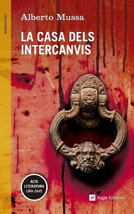 LA CASA DELS INTERCANVIS | 9788415695981 | MUSSA, ALBERTO | Llibres Parcir | Librería Parcir | Librería online de Manresa | Comprar libros en catalán y castellano online